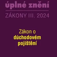 Aktualizace 2024 III/1 O důchodovém pojištění