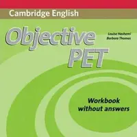 Objective PET Workbook without Answers - Louise Hashemi, Barbara Thomas