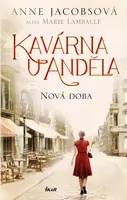Kavárna U Anděla: Nová doba - Anne Jacobsová - e-kniha