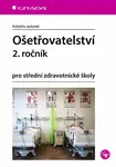 Ošetřovatelství 2. ročník - autorek