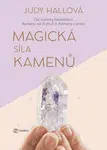 Magická síla kamenů - Judy Hallová