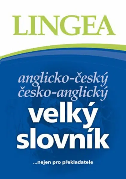 Velký anglicko-český, česko anglický slovník