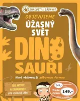 Objevujeme úžasný svět Dinosauři