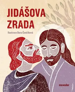 Jidášova zrada - Ivana Pecháčková
