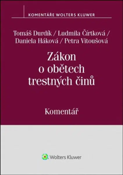 Zákon o obětech trestných činů - Tomáš Durdík
