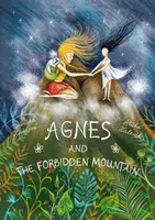 Agnes and the Forbidden Mountain - Veronika Hurdová