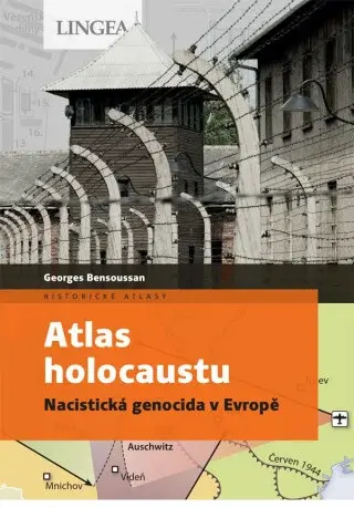 Atlas holocaustu - Georges Bensoussan