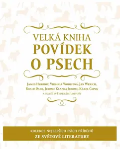Velká kniha povídek o psech