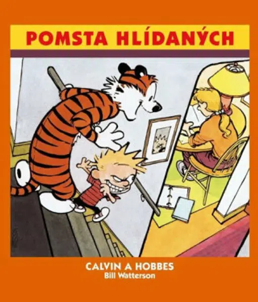 Calvin a Hobbes 5 - Pomsta hlídaných - Bill Watterson