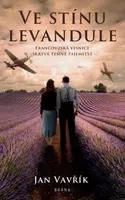 Ve stínu levandule - Jan Vavřík
