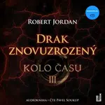 Drak Znovuzrozený - Robert Jordan - audiokniha