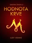 Hodnota krve - Lusy Adams