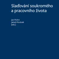 Slaďování soukromého a pracovního života - Jakub Morávek, Jan Pichrt - e-kniha