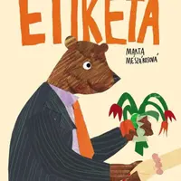 Etiketa. Pravidla slušného chování - Marta Mészárosová