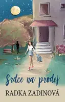 Srdce na prodej  - Radka Zadinová - e-kniha