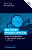 Jak si lépe zorganizovat čas - Patrick Forsyth