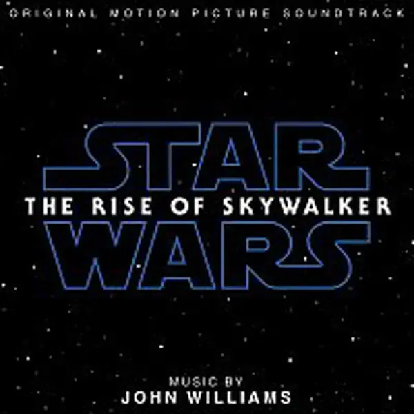 John Williams – Star Wars: The Rise of Skywalker [Original Motion Picture Soundtrack]