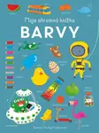 Moje ohromná knížka: Barvy (poškozená)