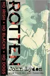 Rotten - John Lyden
