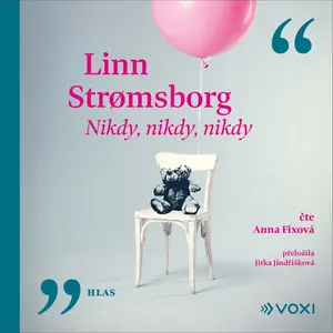 Nikdy, nikdy, nikdy - Linn Stromsborg - audiokniha