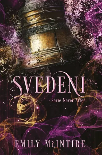 Svedeni (poškozená) - Emily McIntire