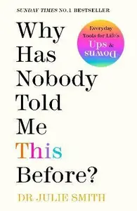 Why Has Nobody Told Me This Before? (poškozená) - Julie Smith