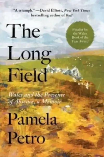 The Long Field - Pamela Petro