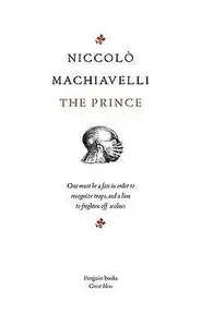 The Great Ideas Prince - Niccoló Machiavelli