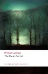 The Dead Secret - Wilkie Collins