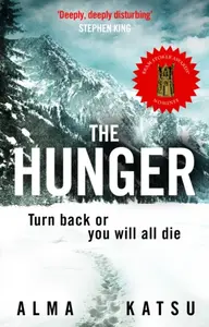 The Hunger - Alma Katsu