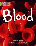 Blood - Alan Baker, Sholto Walker, Martin Bolod