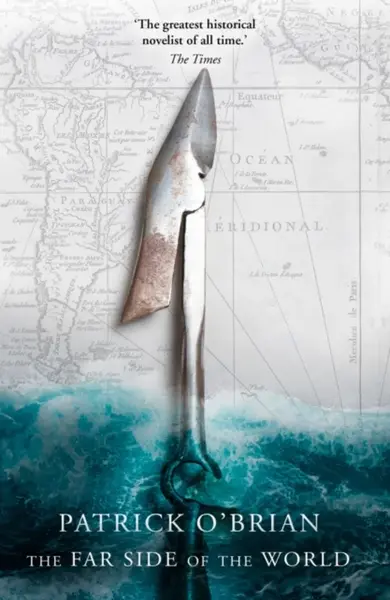 The Far Side of the World - Patrick O'Brian