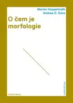 O čem je morfologie - Martin Haspelmath, Andrea D. Sims