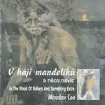 Miroslav Cee – V háji mandelíků a něco navíc - Disc. 2