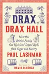 Drax of Drax Hall - Paul Lashmar