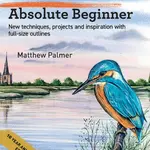 Watercolour for the Absolute Beginner - Matthew Palmer