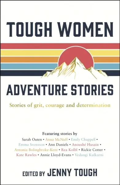 Tough Women Adventure Stories - Jenny Tough