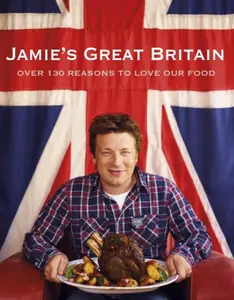 Jamie´s Great Britain - Jamie Oliver