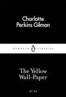 The Yellow Wall-Paper - Charlotte Perkins Gilman