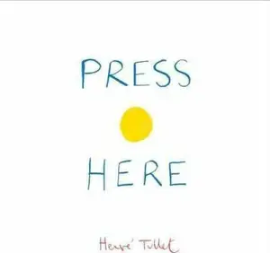 Press Here - Herve Tullet