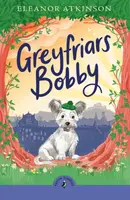 Greyfriars Bobby - Eleanor Atkinson