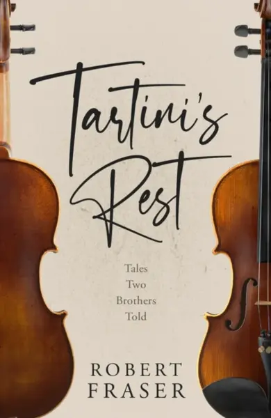 Tartini's Rest - Robert Fraser