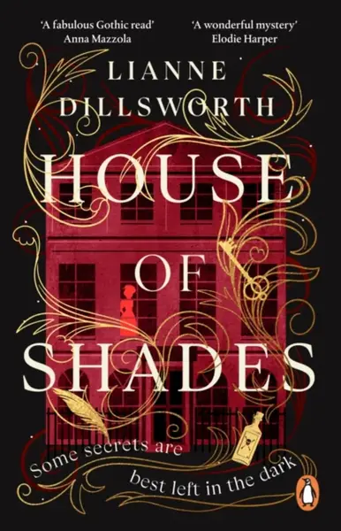House of Shades - Lianne Dillsworth