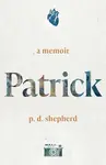 Patrick - P. D. Shepherd