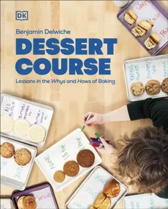 Dessert Course - Author Benjamin Delwiche