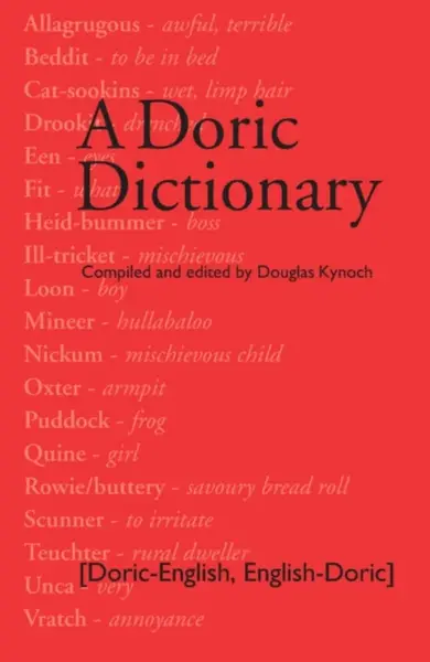 A Doric Dictionary - Douglas Kynoch