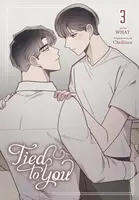 Tied to You, Vol. 3 - Chelliace Chelliace, WHAT, Micah Kim