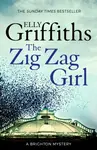 The Zig Zag Girl - Elly Griffiths