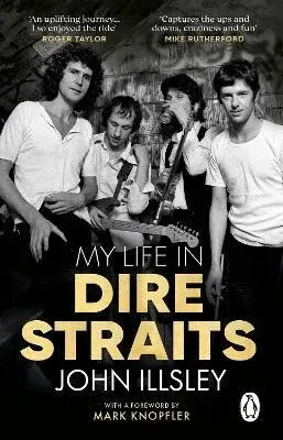 My Life in Dire Straits - John Illsley