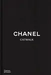 Chanel Catwalk - Adélia Sabatini, Patrick Mauriès